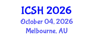 International Conference on Social Sciences and Humanities (ICSH) October 04, 2026 - Melbourne, Australia