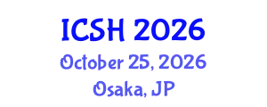 International Conference on Social Sciences and Humanities (ICSH) October 25, 2026 - Osaka, Japan