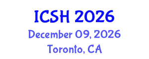 International Conference on Social Sciences and Humanities (ICSH) December 09, 2026 - Toronto, Canada