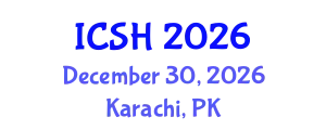 International Conference on Social Sciences and Humanities (ICSH) December 30, 2026 - Karachi, Pakistan