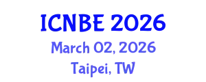 International Conference on Nanotechnologies and Biomedical Engineering (ICNBE) March 02, 2026 - Taipei, Taiwan