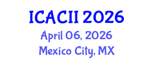 International Conference on Affective Computing and Intelligent Interaction (ICACII) April 06, 2026 - Mexico City, Mexico