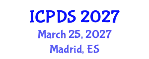 International Conference on Parallel and Distributed Systems (ICPDS) March 25, 2027 - Madrid, Spain