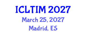 International Conference on Leadership, Technology and Innovation Management (ICLTIM) March 25, 2027 - Madrid, Spain