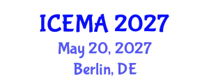 International Conference on Experimental Mechanics and Applications (ICEMA) May 20, 2027 - Berlin, Germany