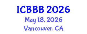 International Conference on Bioplastics, Biocomposites and Biorefining (ICBBB) May 18, 2026 - Vancouver, Canada