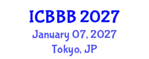 International Conference on Bioplastics, Biocomposites and Biorefining (ICBBB) January 07, 2027 - Tokyo, Japan