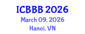 International Conference on Bioplastics, Biocomposites and Biorefining (ICBBB) March 09, 2026 - Hanoi, Vietnam