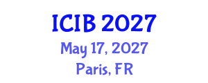 International Conference on Industrial Biotechnology (ICIB) May 17, 2027 - Paris, France
