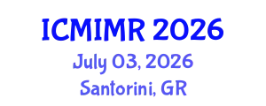 International Conference on Modelling in Industrial Maintenance and Reliability (ICMIMR) July 03, 2026 - Santorini, Greece