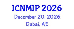 International Conference on Numerical Methods in Industrial Processes (ICNMIP) December 20, 2026 - Dubai, United Arab Emirates