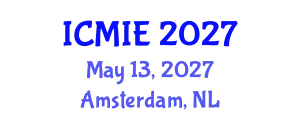 International Conference on Management and Industrial Engineering (ICMIE) May 13, 2027 - Amsterdam, Netherlands