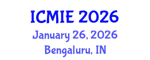 International Conference on Management and Industrial Engineering (ICMIE) January 26, 2026 - Bengaluru, India