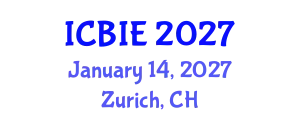 International Conference on Business and Industrial Engineering (ICBIE) January 14, 2027 - Zurich, Switzerland