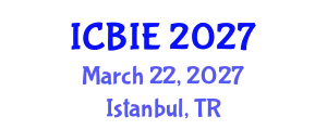 International Conference on Business and Industrial Engineering (ICBIE) March 22, 2027 - Istanbul, Turkey