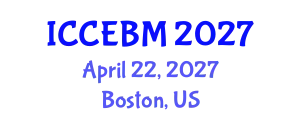 International Conference on Civil Engineering and Building Materials (ICCEBM) April 22, 2027 - Boston, United States