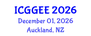 International Conference on Geological, Geotechnical and Environmental Engineering (ICGGEE) December 01, 2026 - Auckland, New Zealand