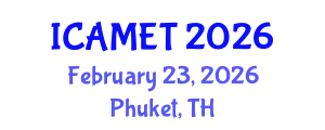 International Conference on Advanced Material Engineering and Technology (ICAMET) February 23, 2026 - Phuket, Thailand