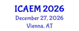 International Conference on Agribusiness Economics and Management (ICAEM) December 27, 2026 - Vienna, Austria