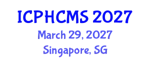 International Conference on Prehypertension, Hypertension and Cardio Metabolic Syndrome (ICPHCMS) March 29, 2027 - Singapore, Singapore