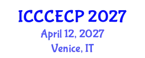 International Conference on Chemistry, Chemical Engineering and Chemical Process (ICCCECP) April 12, 2027 - Venice, Italy