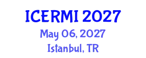 International Conference on Education Reform and Management Innovation (ICERMI) May 06, 2027 - Istanbul, Turkey