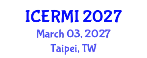 International Conference on Education Reform and Management Innovation (ICERMI) March 03, 2027 - Taipei, Taiwan