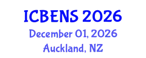 International Conference on Biological Engineering and Natural Sciences (ICBENS) December 01, 2026 - Auckland, New Zealand