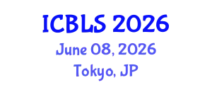 International Conference on Biological and Life Sciences (ICBLS) June 08, 2026 - Tokyo, Japan