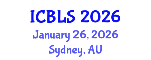 International Conference on Biological and Life Sciences (ICBLS) January 26, 2026 - Sydney, Australia