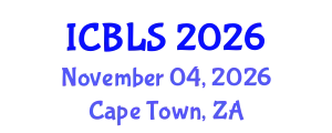 International Conference on Biological and Life Sciences (ICBLS) November 04, 2026 - Cape Town, South Africa