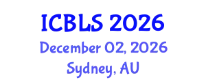 International Conference on Biological and Life Sciences (ICBLS) December 02, 2026 - Sydney, Australia