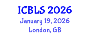 International Conference on Biological and Life Sciences (ICBLS) January 19, 2026 - London, United Kingdom