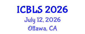 International Conference on Biological and Life Sciences (ICBLS) July 12, 2026 - Ottawa, Canada