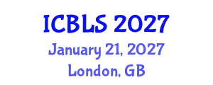 International Conference on Biological and Life Sciences (ICBLS) January 21, 2027 - London, United Kingdom
