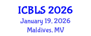 International Conference on Biological and Life Sciences (ICBLS) January 19, 2026 - Maldives, Maldives