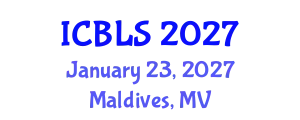 International Conference on Biological and Life Sciences (ICBLS) January 23, 2027 - Maldives, Maldives