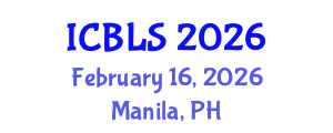 International Conference on Biological and Life Sciences (ICBLS) February 16, 2026 - Manila, Philippines