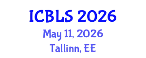International Conference on Biological and Life Sciences (ICBLS) May 11, 2026 - Tallinn, Estonia
