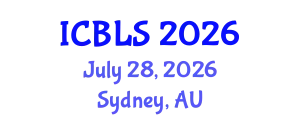 International Conference on Biological and Life Sciences (ICBLS) July 28, 2026 - Sydney, Australia