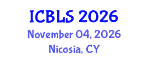International Conference on Biological and Life Sciences (ICBLS) November 04, 2026 - Nicosia, Cyprus