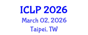 International Conference on Law and Politics (ICLP) March 02, 2026 - Taipei, Taiwan