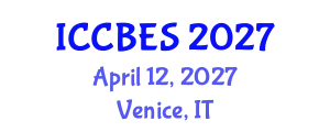 International Conference on Chemical, Biological and Environmental Sciences (ICCBES) April 12, 2027 - Venice, Italy