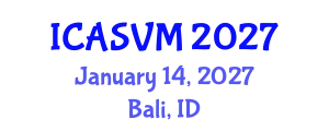 International Conference on Agronomic Sciences and Veterinary Medicine (ICASVM) January 14, 2027 - Bali, Indonesia