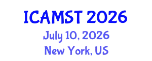 International Conference on Advanced Materials Science and Technology (ICAMST) July 10, 2026 - New York, United States