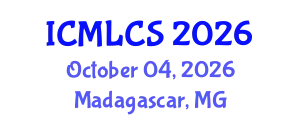 International Conference on Machine Learning and Computer Science (ICMLCS) October 04, 2026 - Madagascar, Madagascar