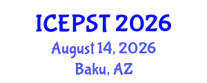 International Conference on Education, Psychology, Society and Tourism (ICEPST) August 14, 2026 - Baku, Azerbaijan