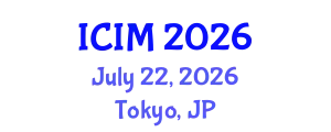 International Conference on Information and Management (ICIM) July 22, 2026 - Tokyo, Japan