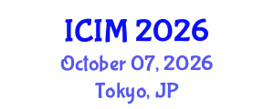 International Conference on Information and Management (ICIM) October 07, 2026 - Tokyo, Japan