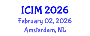 International Conference on Information and Management (ICIM) February 02, 2026 - Amsterdam, Netherlands